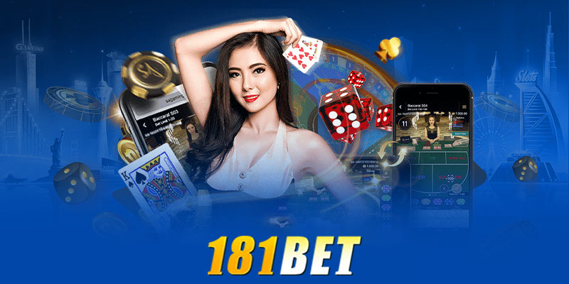 Ưu điểm nổi bật của sòng bài 181bet